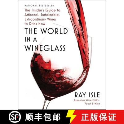 【3-4周达】The World in a Wineglass: The Insider's Guide to Artisanal, Sustainable, Extraordinary Win... [9781982182786]