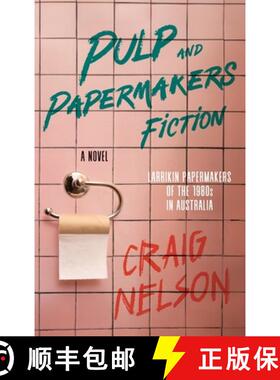 【3-4周达】Pulp and Papermakers Fiction [9781923214828]