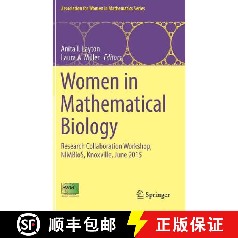 【3-4周达】Women in Mathematical Biology : Research Collaboration Workshop, NIMBioS, Knoxville, June ... [9783319603025]
