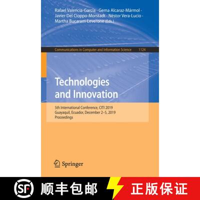 【3-4周达】Technologies and Innovation : 5th International Conference, CITI 2019, Guayaquil, Ecuador,... [9783030349882]