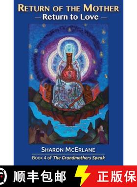 【3-4周达】Return of the Mother: Return to Love [9781737490302]