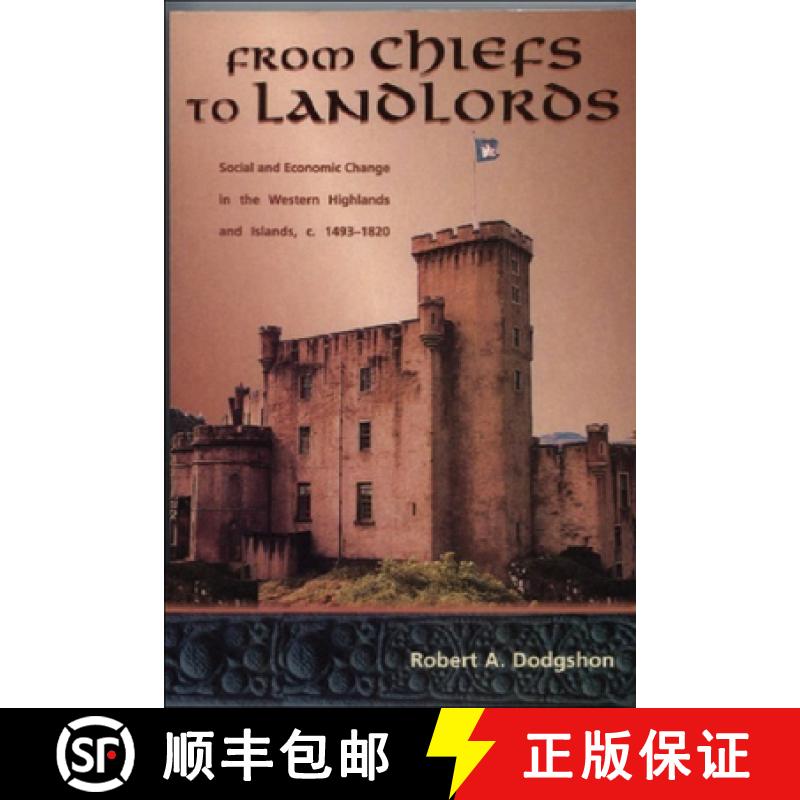 【3-4周达】From Chiefs to Landlords: Social and Economic Change in the Western Highlands and Islands,... [9780748610341]
