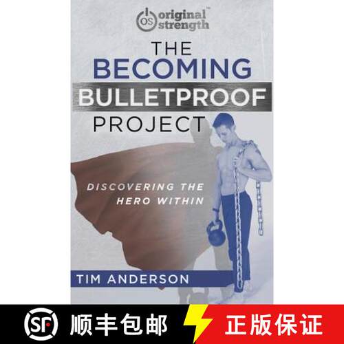 【3-4周达】The Becoming Bulletproof Project: Discovering the Hero Within [9781641840774]