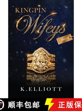 预订 Kingpin Wifeys Vol. 8 [9780998861203]