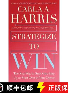 【3-4周达】Strategize to Win: The New Way to Start Out, Step Up or Start Over in Your Career [9781399806084]