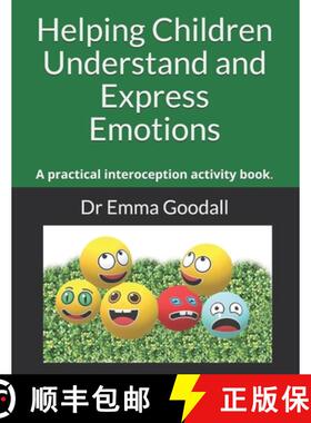 【3-4周达】Helping Children Understand and Express Emotions: A practical interoception activity book. [9780648280040]