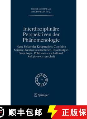 【3-4周达】Interdisziplinare Perspektiven Der Phanomenologie: Neue Felder Der Kooperation: Cognitive ... [9781402047305]