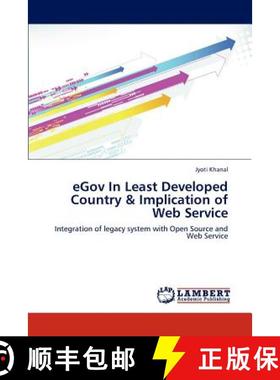 预订 Egov in Least Developed Country & Implication of Web Service [9783659285233]