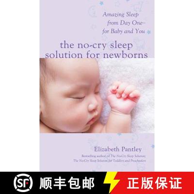 【3-4周达】The No-Cry Sleep Solution for Newborns: Amazing Sleep from Day One - For Baby and You [9781259641176]