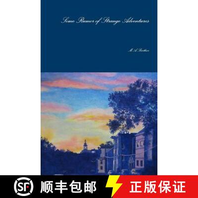 【3-4周达】Some Rumor of Strange Adventures [9781365981012]