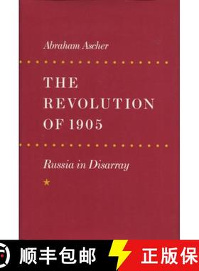 【3-4周达】The Revolution of 1905: Russia in Disarray [9780804723275]