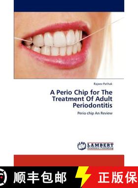 【3-4周达】A Perio Chip for the Treatment of Adult Periodontitis [9783845403809]