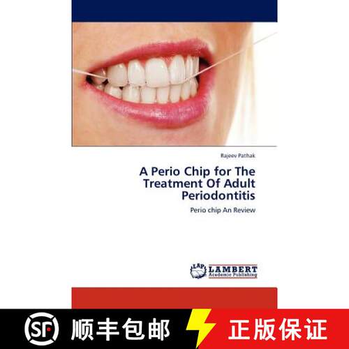 【3-4周达】A Perio Chip for the Treatment of Adult Periodontitis [9783845403809]