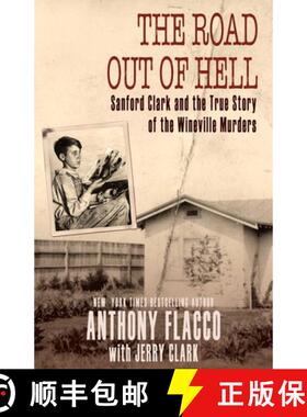 【3-4周达】The Road Out of Hell : Sanford Clark and the True Story of the Wineville Murders [9781626811843]
