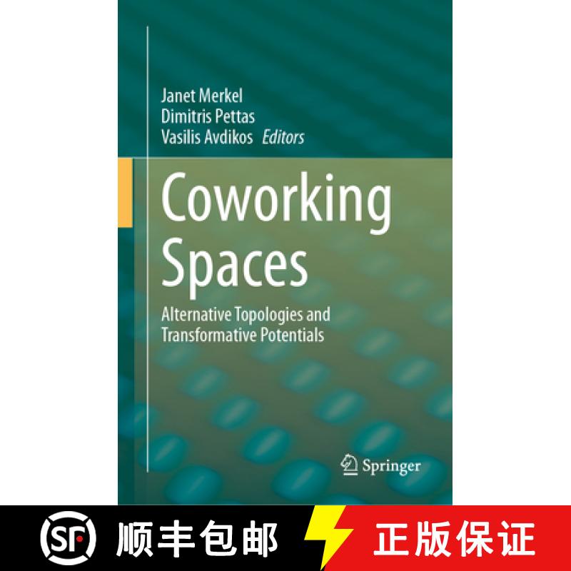 【3-4周达】Coworking Spaces: Alternative Topologies and Transformative Potentials [9783031422676]