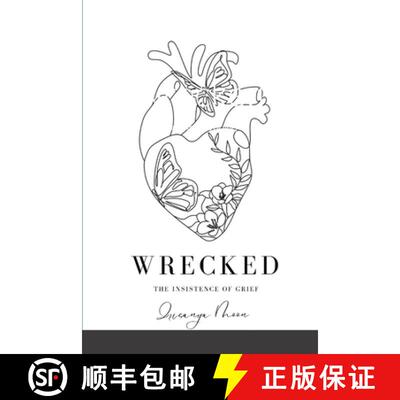 【3-4周达】wrecked: the insistence of grief [9781387545919]