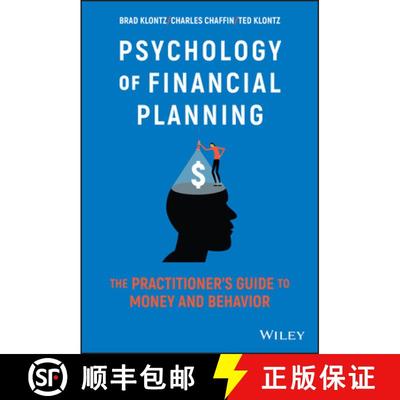 【3-4周达】The Psychology of Financial Planning: The Practitioner's Guide to Money and Behavior [9781119983729]