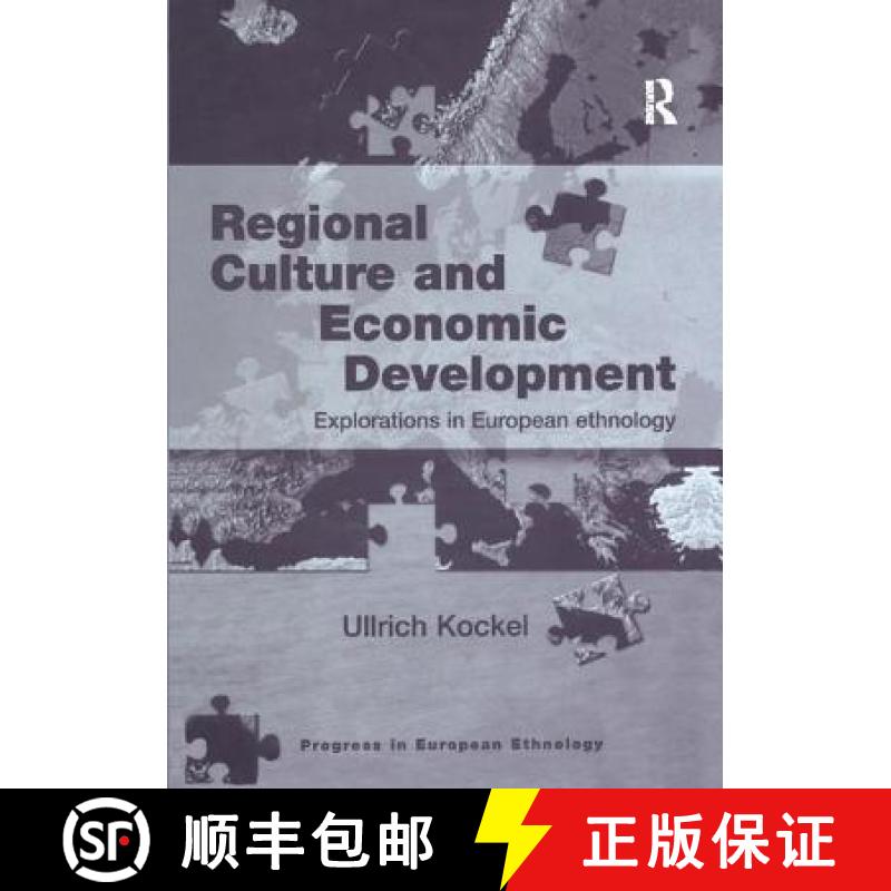 【3-4周达】Regional Culture and Economic Development : Explorations in European Ethnology [9781138256668]