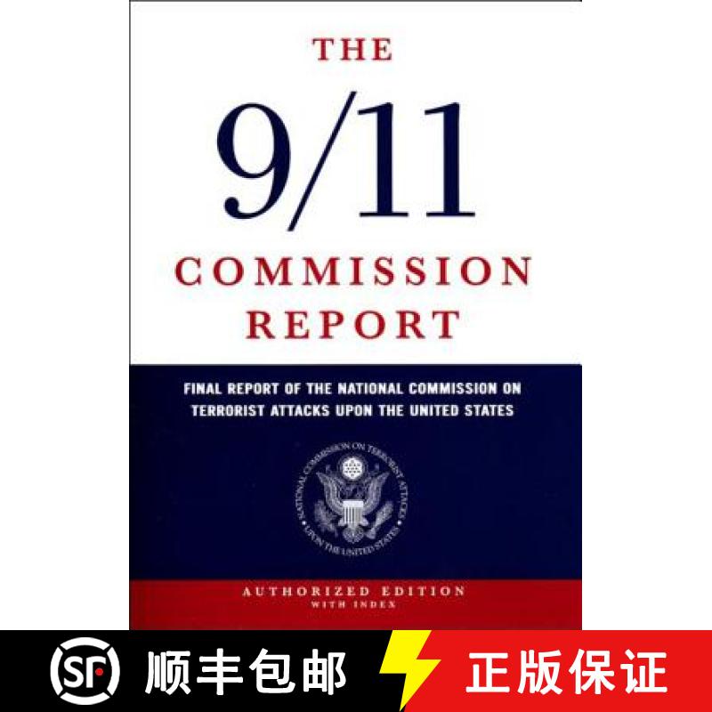 【3-4周达】The 9/11 Commission Report: Final Report of the National Commission on Terrorist Attacks U... [9780393060416]
