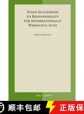 预订 State Succession to Responsibility for Internationally Wrongful Acts [9789004679405]