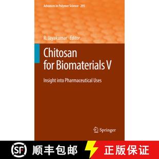 Pharmaceutical 9783031849343 Chitosan Insight Biomaterials 4周达 for Uses into