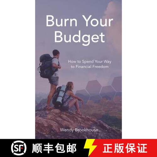 【3-4周达】Burn Your Budget: How to Spend Your Way to Financial Freedom [9781945733222]