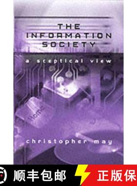 【3-4周达】The Information Society - A Sceptical View [Wiley社会学] [9780745626857]