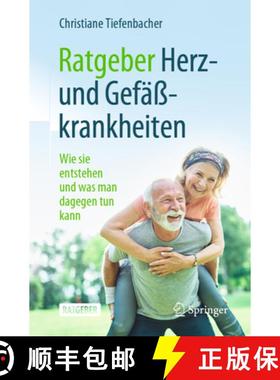 【3-4周达】Ratgeber Herz- Und Gefäßkrankheiten: Wie Sie Entstehen Und Was Man Dagegen Tun Kann [9783662635711]