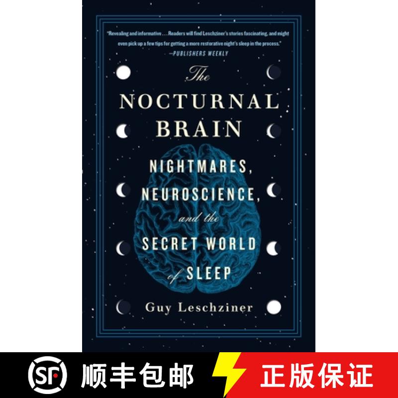 【3-4周达】The Nocturnal Brain: Nightmares, Neuroscience, and the Secret World of Sleep [9781250756978]