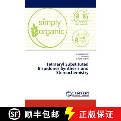 预订 Tetraaryl Substituted Bispidones: Synthesis and Stereochemistry [9783838325989]