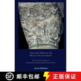 Men Auvergne Laity Old 9781899828975 Romanesque Scu... That Pride the Church and Auvergnat 4周达