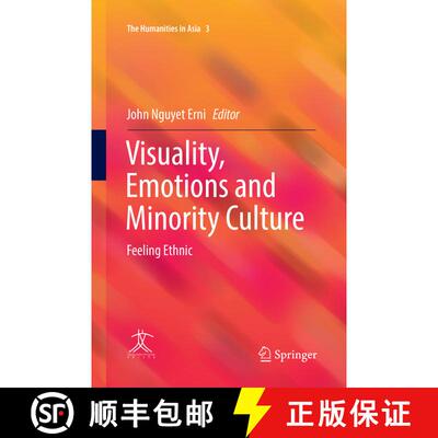 【3-4周达】Visuality, Emotions and Minority Culture : Feeling Ethnic (Softcover reprint of the origin... [9783662571668]