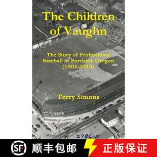 Oregon 4周达 Children Story Portland 1901 The Baseball Professional 9780985073077 2010 Vaughn