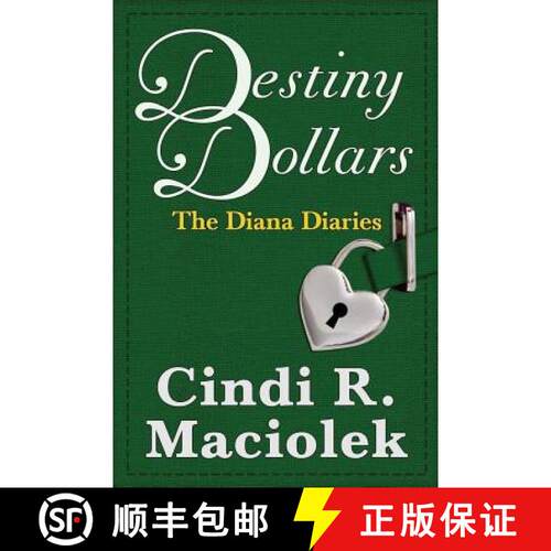 【3-4周达】Destiny Dollars (Book 2: The Diana Diaries series) [9780964791190]