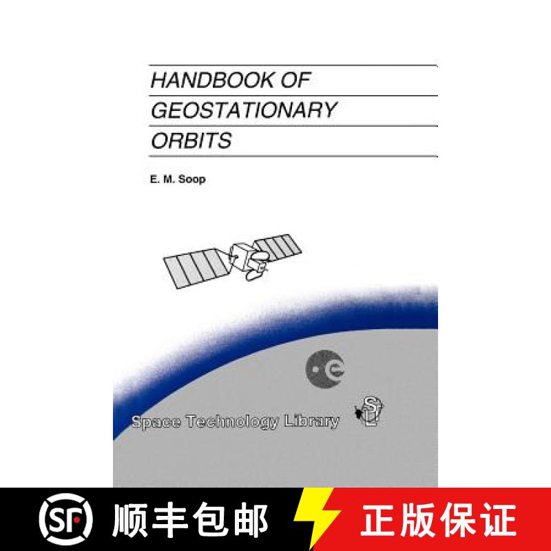【3-4周达】Handbook of Geostationary Orbits [9789048144532]