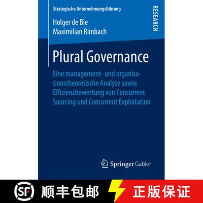 【3-4周达】Plural Governance : Eine Management- Und Organisationstheoretische Analyse Sowie Effizienz... [9783658189662]