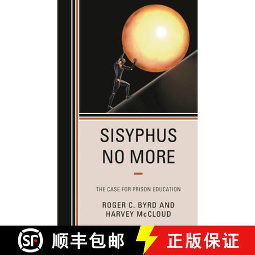 【3-4周达】Sisyphus No More : The Case for Prison Education [9781538183809]