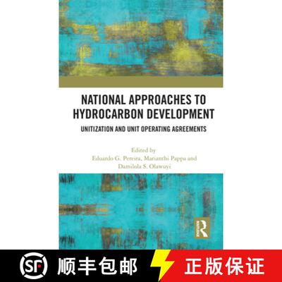 【3-4周达】精装 National Approaches to Hydrocarbon Development: Unitization and Unit Operating Agreem... [9781032753669]