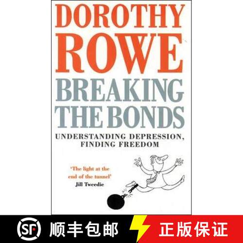 【3-4周达】Breaking the Bonds: Understanding Depression, Finding Freedom [9780006375654]