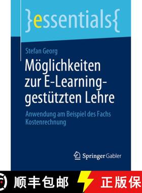 【3-4周达】Möglichkeiten zur E-Learning-gestützten Lehre : Anwendung am Beispiel des Fachs Kostenre... [9783658368203]
