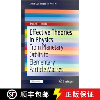 【3-4周达】Effective Theories in Physics : From Planetary Orbits to Elementary Particle Masses [9783642348914]