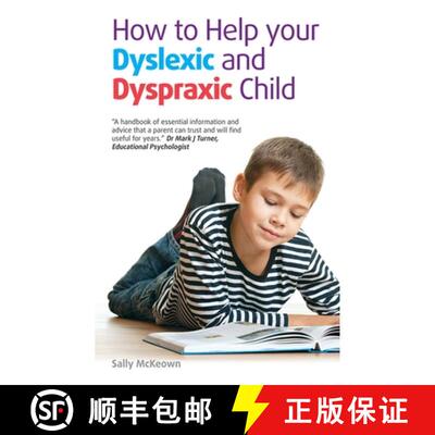 【3-4周达】How to Help Your Dyslexic and Dyspraxic Child: A Practical Guide for Parents [9781905410965]