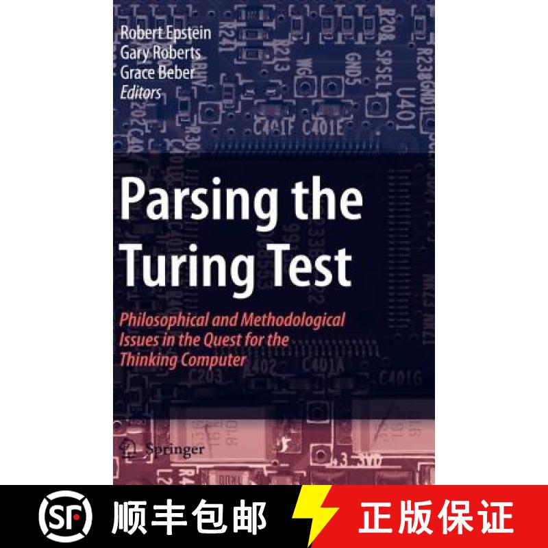 【3-4周达】Parsing the Turing Test : Philosophical and Methodological Issues in the Quest for the Thi... [9781402067082]
