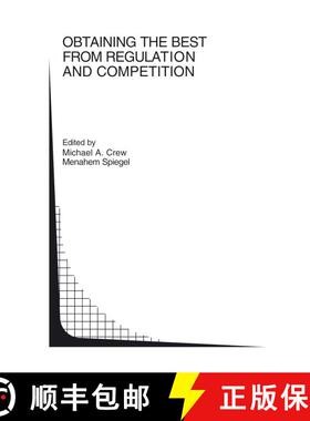 【3-4周达】Obtaining the best from Regulation and Competition (Softcover reprint of hardcover 1st ed.... [9781441954053]