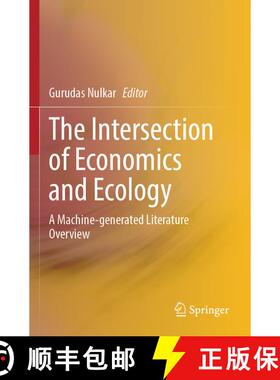 【3-4周达】The Intersection of Economics and Ecology: A Machine-generated Literature Overview [9789819968954]