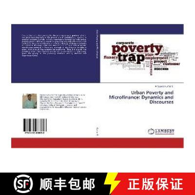 预订 Urban Poverty and Microfinance: Dynamics and Discourses [9783330038653]