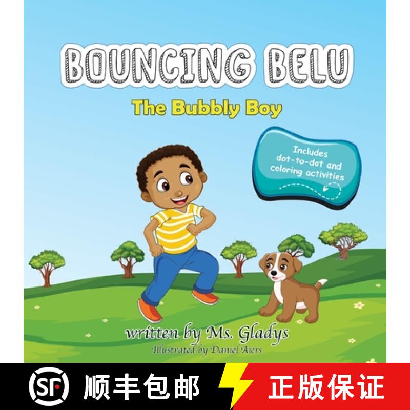 【2-3周达】Bouncing Belu: The Bubbly Boy (includes dot-to-dot and coloring activities) [9781777884307]