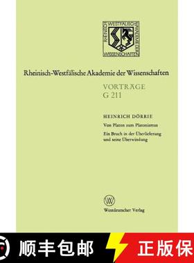 【3-4周达】Von Platon zum Platonismus Ein Bruch in der Überlieferung und seine Überwindung : 208. S... [9783531072111]