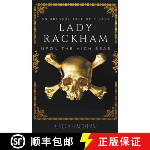 【3-4周达】Lady Rackham: An Unusual Tale of Piracy Upon the High Seas [9798224299676]
