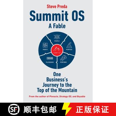 【3-4周达】Summit OS: A Fable-One Business's Journey to the Top of the Mountain: A Fable-One Company'... [9781964710051]